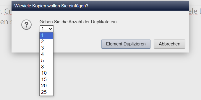 Version 19: Editor - Duplizieren von Elementen mit Angabe der Anzahl Duplikate