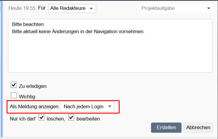 Aufgaben und Notizen können Benutzer nach dem Login auch als Hinweise angezeigt werden